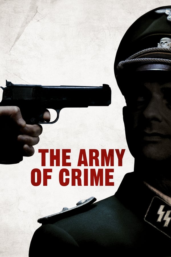 Affisch för The Army Of Crime
