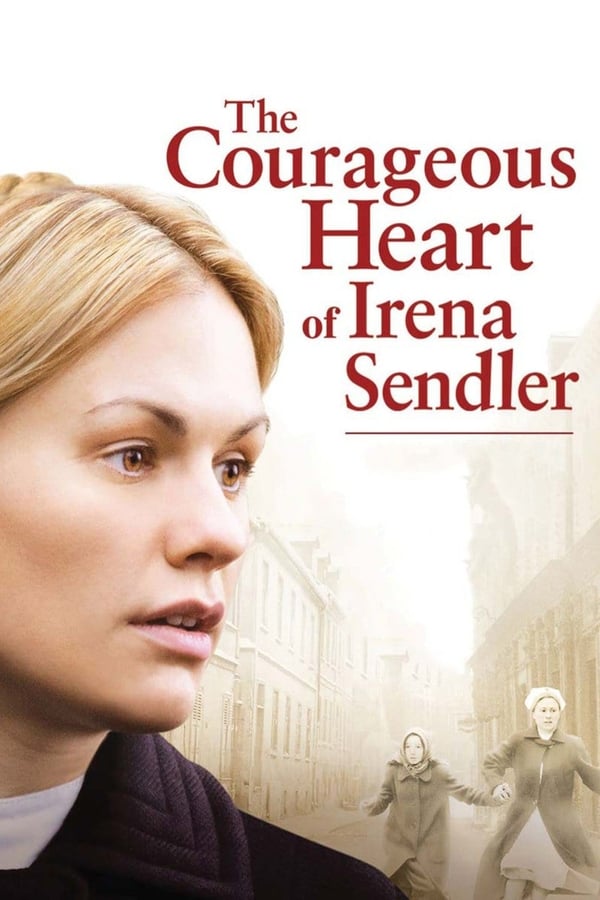 Affisch för The Courageous Heart Of Irena Sendler