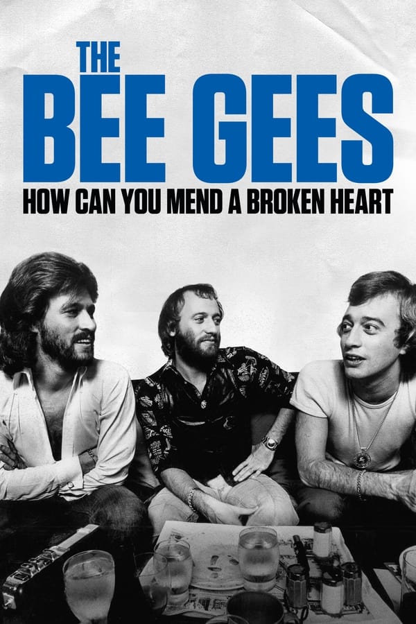 Affisch för The Bee Gees: How Can You Mend A Broken Heart