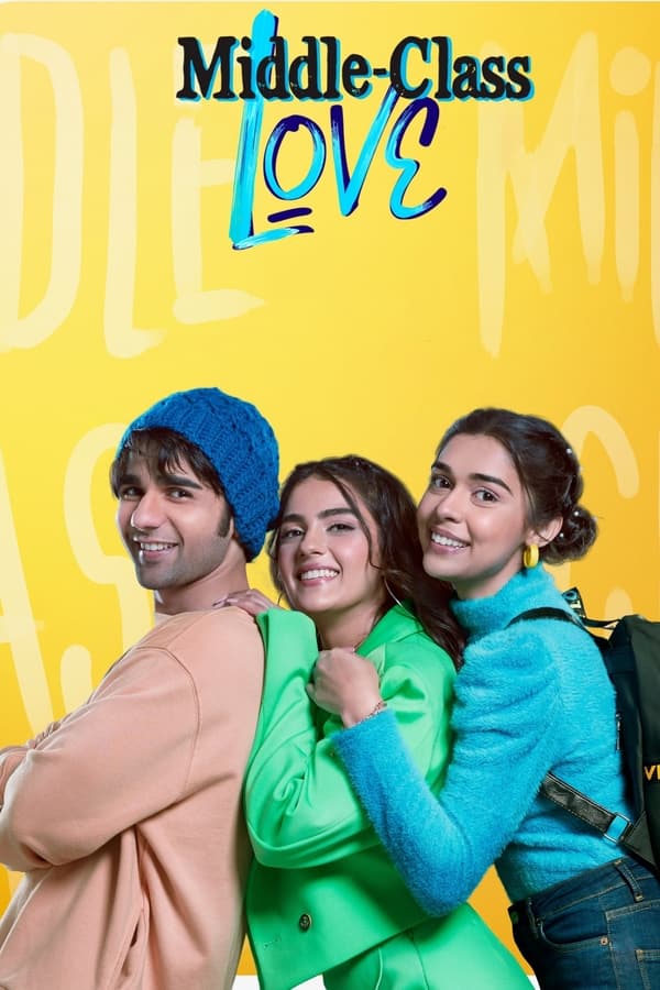 Middle Class Love (2022) Hindi 720p HDRip x264 AAC 5.1 ESubs Full Bollywood Movie [1.1GB]