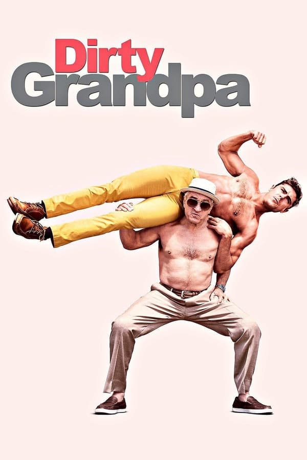 Affisch för Dirty Grandpa