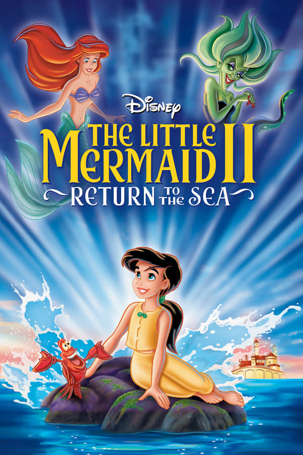 Mala sirena 2: Povratak u more / The Little Mermaid II: Return to the Sea (2000)