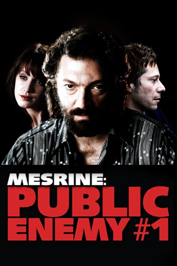 Affisch för Mesrine Part 2: Public Enemy #1