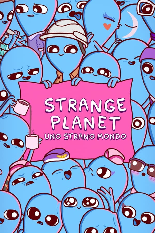 Strange Planet – Uno strano mondo