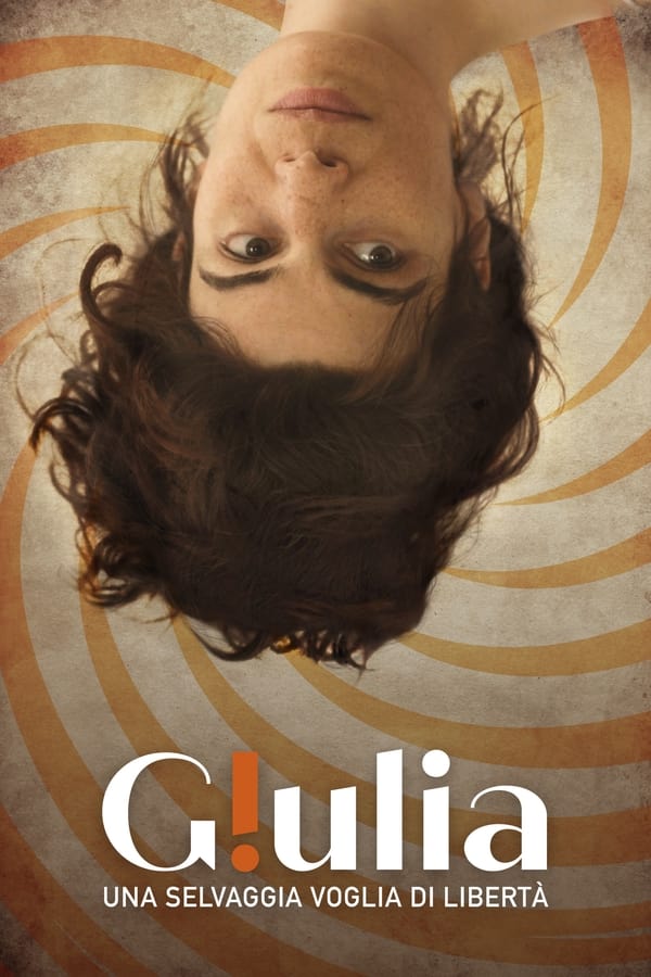 Giulia – Una selvaggia voglia di libertà