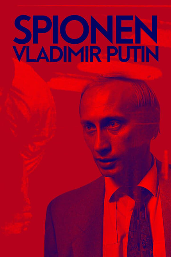 Affisch för Spionen Vladimir Putin