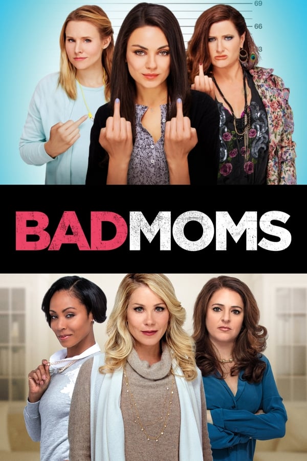 Affisch för Bad Moms