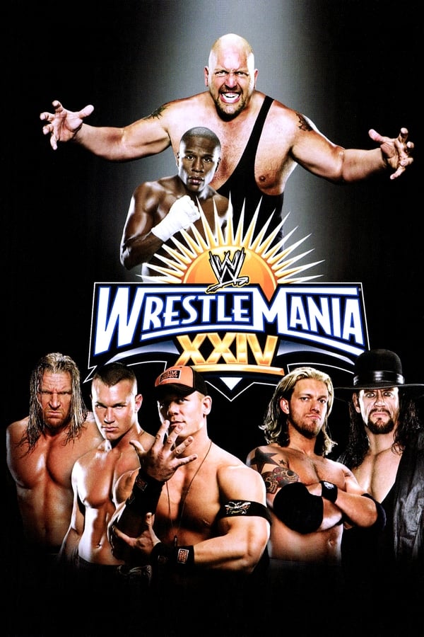 WWE WrestleMania XXIV (2008) — The Movie Database (TMDb)