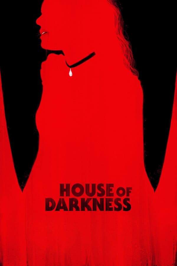 EN| House of Darkness