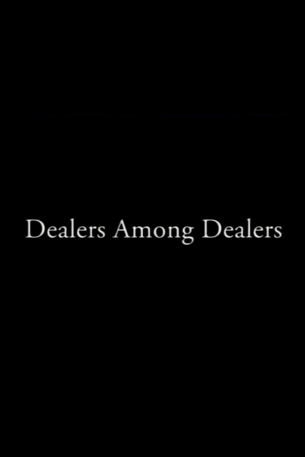 Dealers Among Dealers