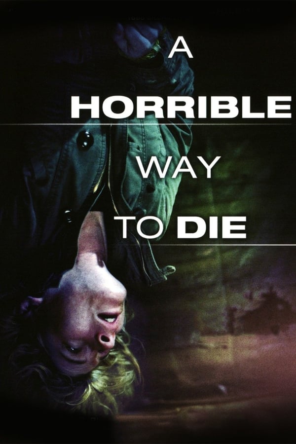 Affisch för A Horrible Way To Die