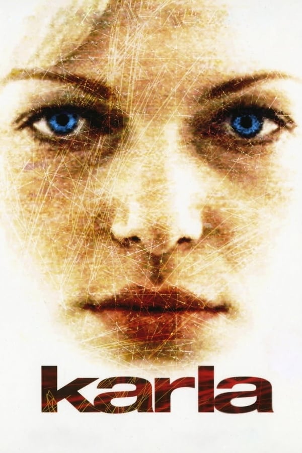 Karla (2006) — The Movie Database (TMDB)