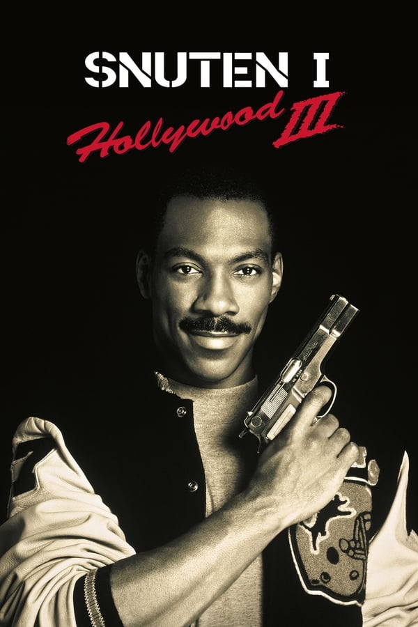 Affisch för Snuten I Hollywood III
