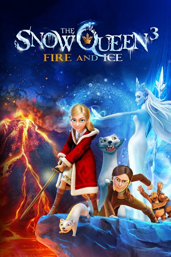 Snježna kraljica 3: Vatra i led (2016)