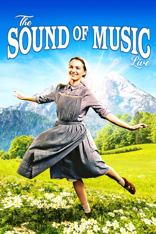 The Sound of Music Live! (2015) — The Movie Database (TMDb)