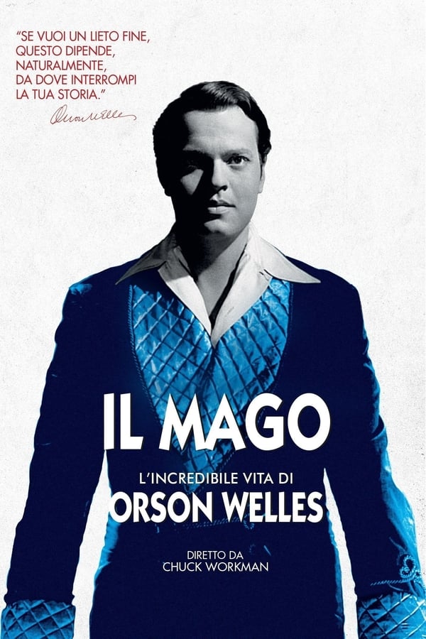 Il mago: l’incredibile vita di Orson Welles