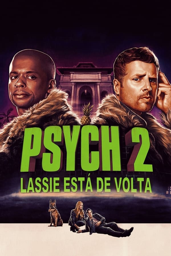 Psych 2: Lassie está de Volta