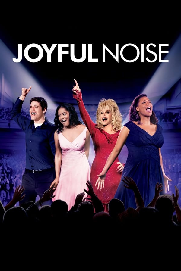 Joyful Noise – Armonie del cuore