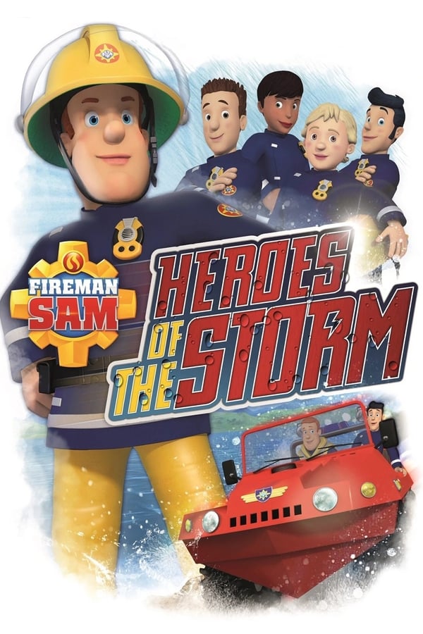 Sam, il pompiere – Gli eroi della tempesta