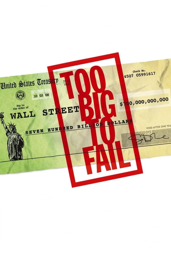 Too Big to Fail – Il crollo dei giganti