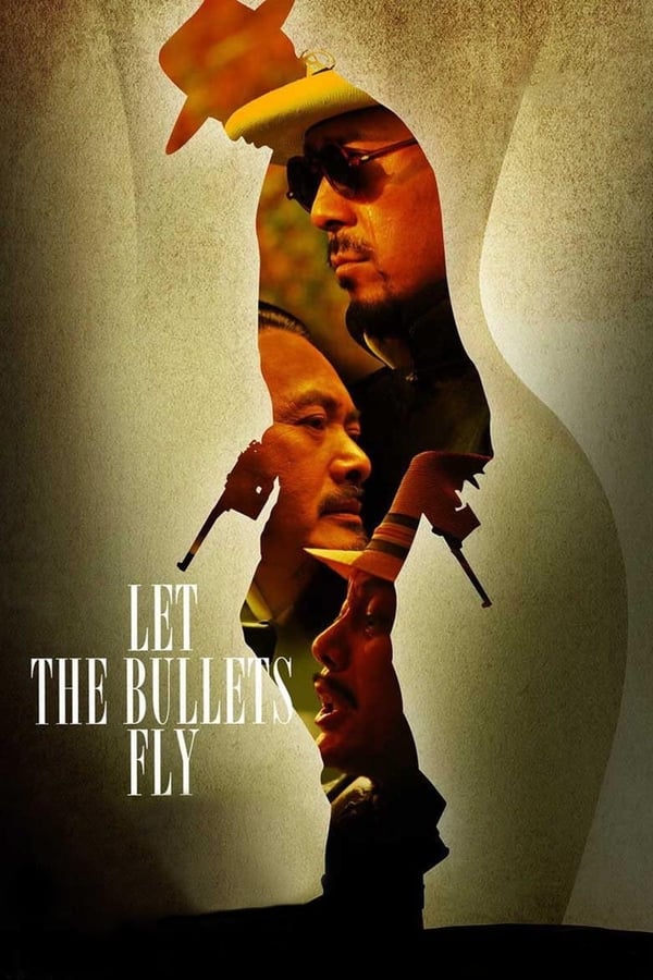 Affisch för Let The Bullets Fly