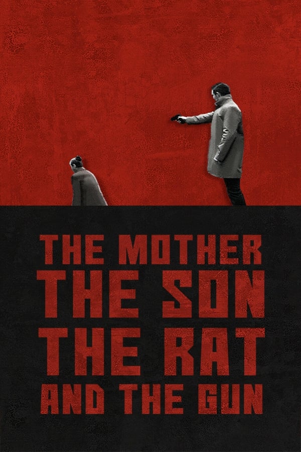 The Mother the Son The Rat and The Gun (2021) HD WEB-Rip 1080p SUBTITULADA