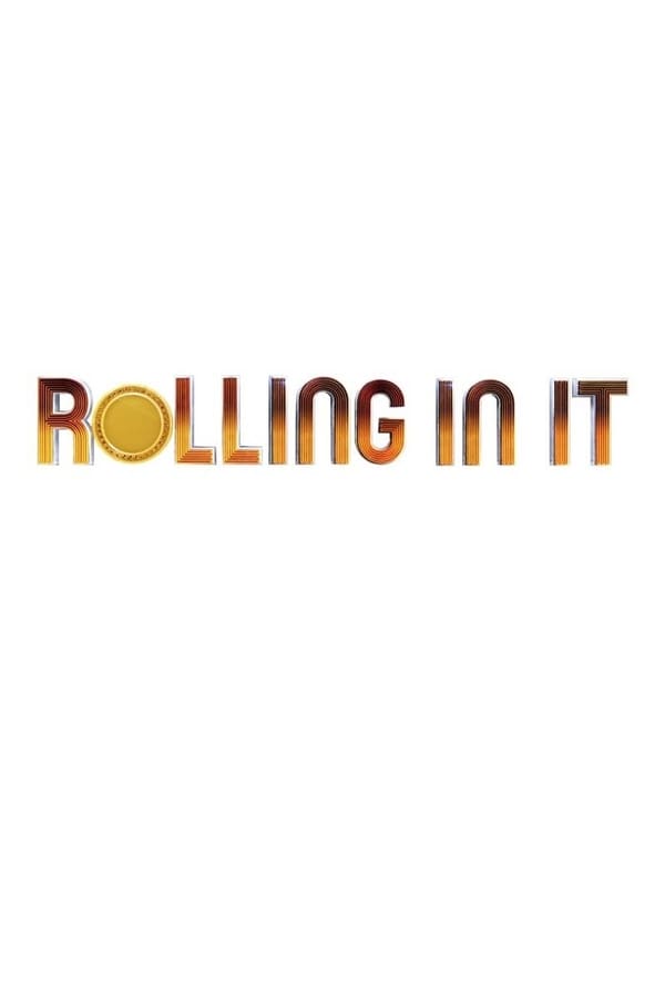 Rolling In It - Season 2