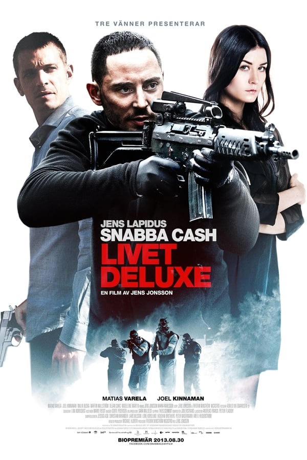 Affisch för Snabba Cash - Livet Deluxe