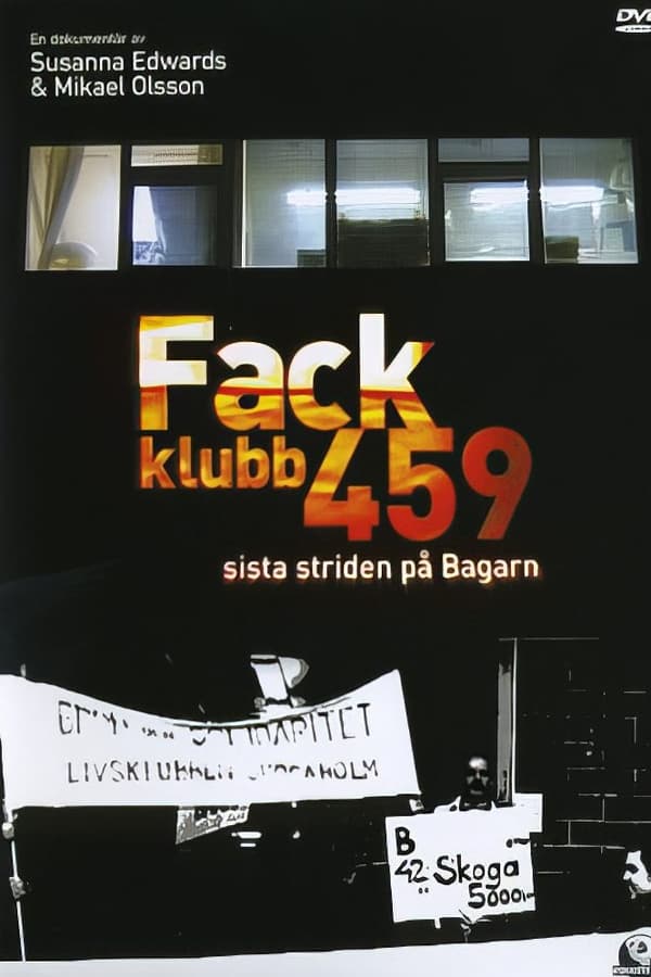 Affisch för Fackklubb 459 - Sista Striden På Bagarn
