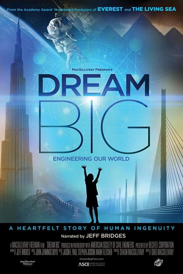 EN - Dream Big: Engineering Our World (2017)