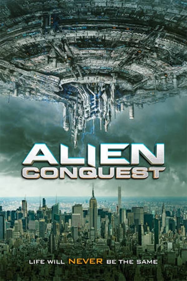Alien Conquest 2021 — The Movie Database Tmdb