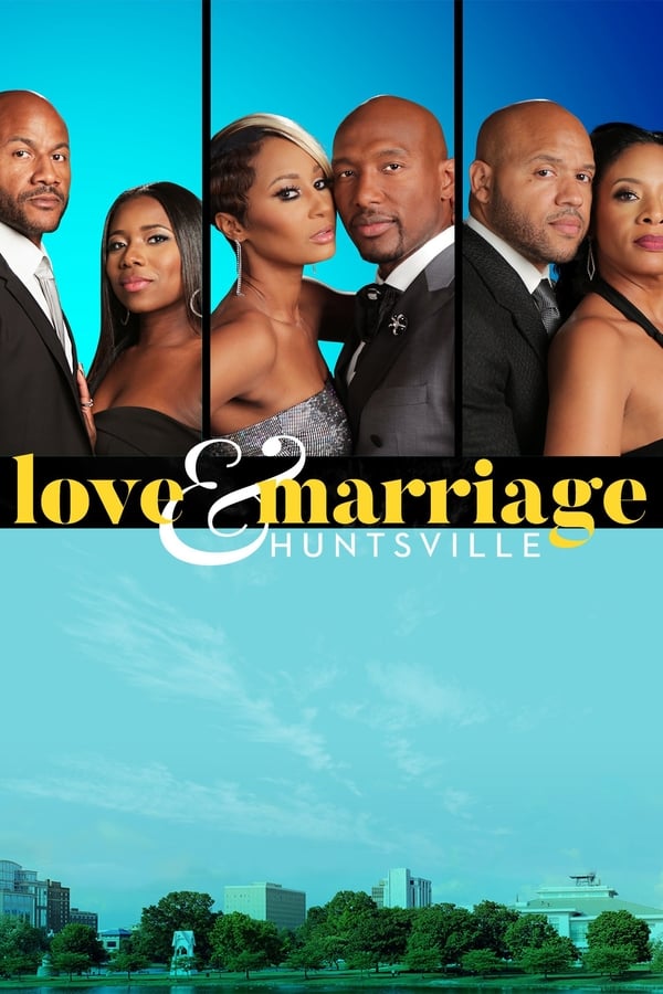 Love & Marriage Huntsville - Season 3
