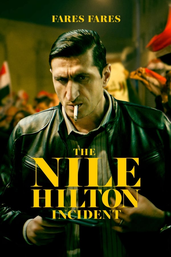 Affisch för The Nile Hilton Incident