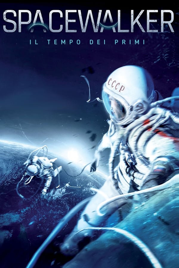 Spacewalker – Il tempo dei primi