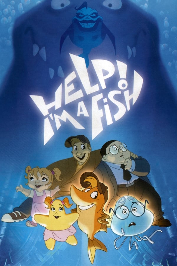 Upomoć! Ja sam ribica / Help! I'm a Fish (2000)
