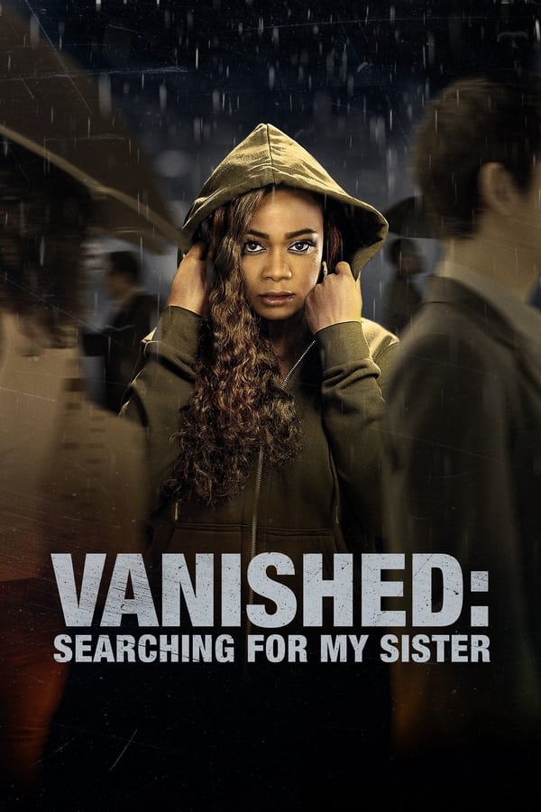 Vanished Searching For My Sister (2022) HD WEB-Rip 1080p Latino (Line)