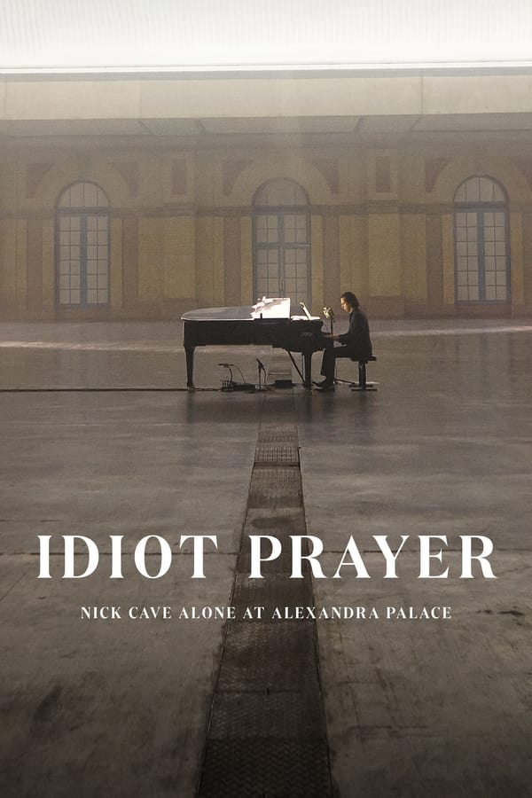 Affisch för Idiot Prayer: Nick Cave Alone At Alexandra Palace