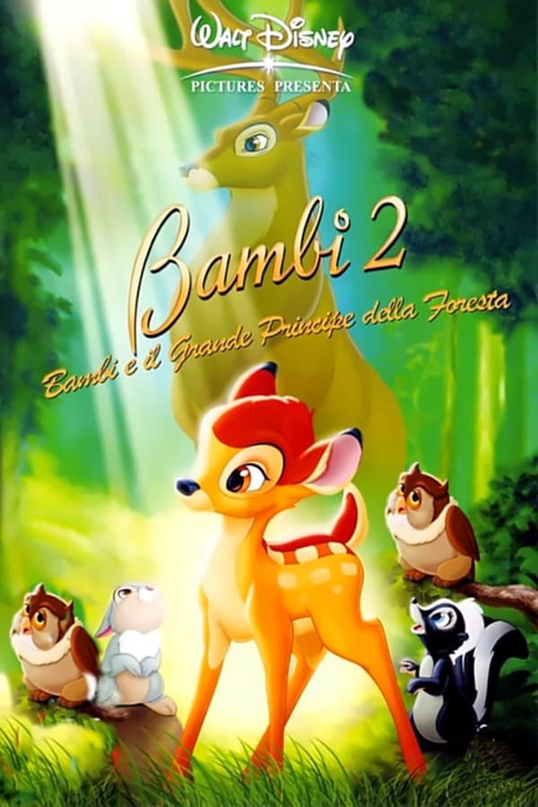 Bambi 2 – Bambi e il grande principe della foresta