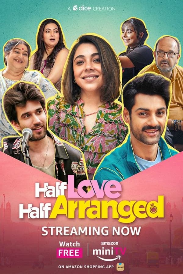 Half Love Half Arranged (2023) Season 1 (Amazon Prime)