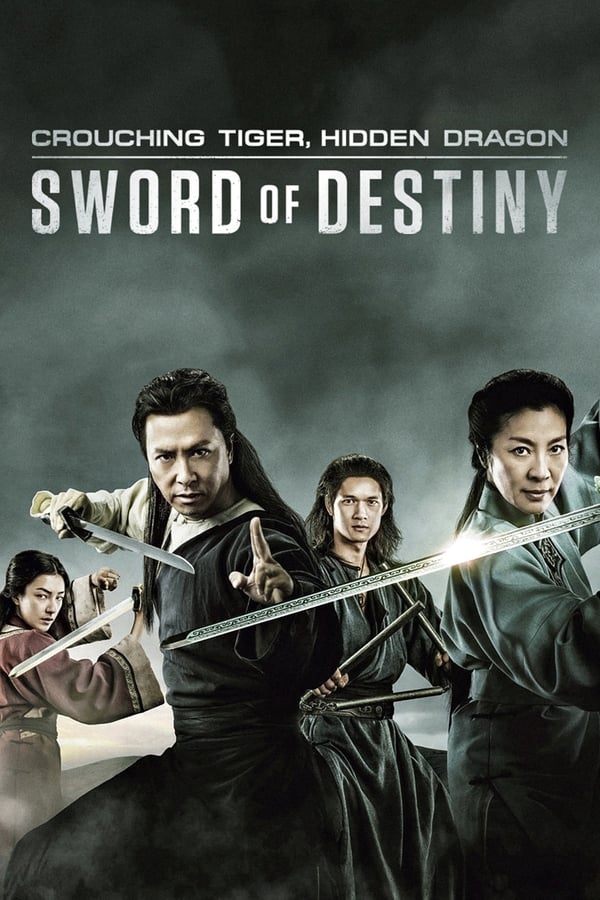 Affisch för Crouching Tiger Hidden Dragon: Sword Of Destiny