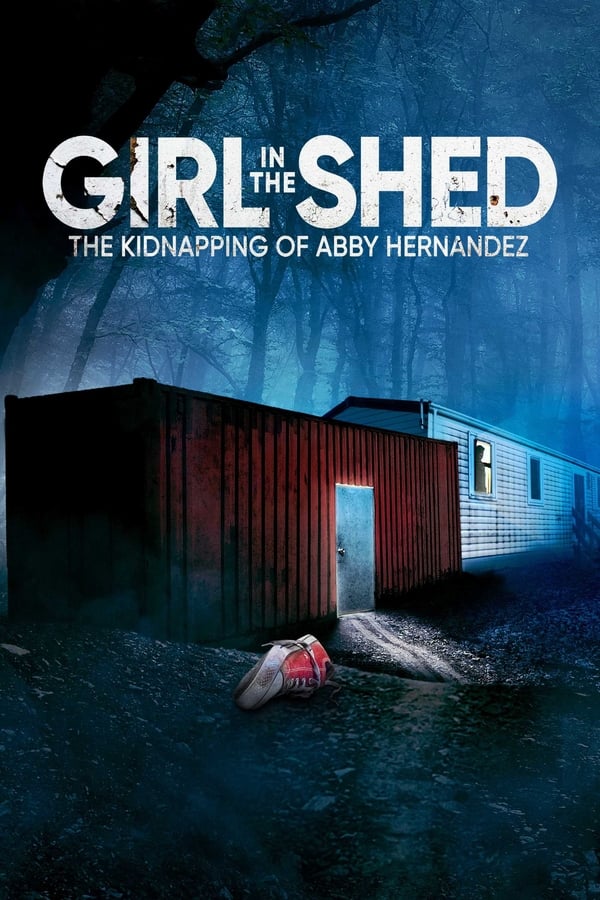 Girl in the Shed: The Kidnapping of Abby Hernandez (2022) HQ CAM SUBTITULADA
