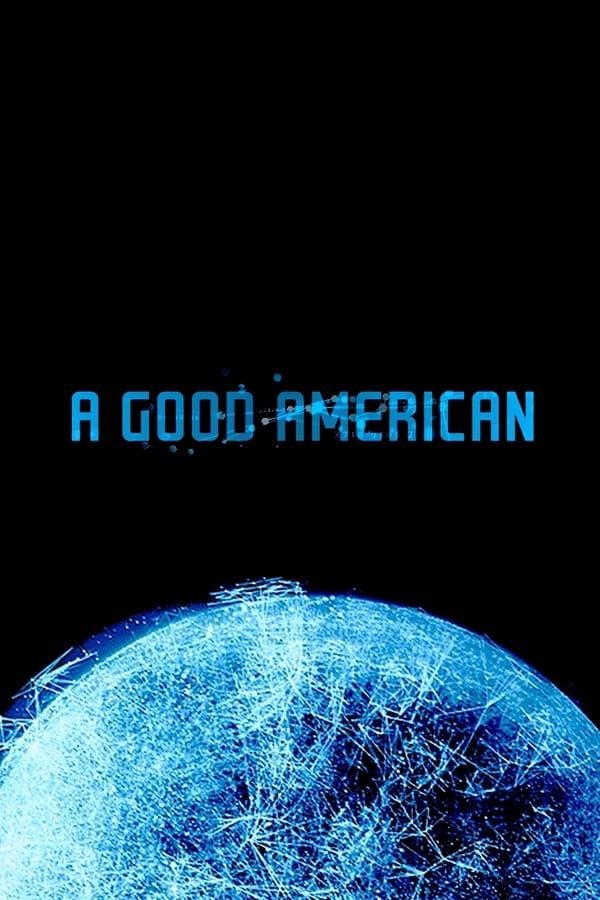 A Good American – Il prezzo della sicurezza