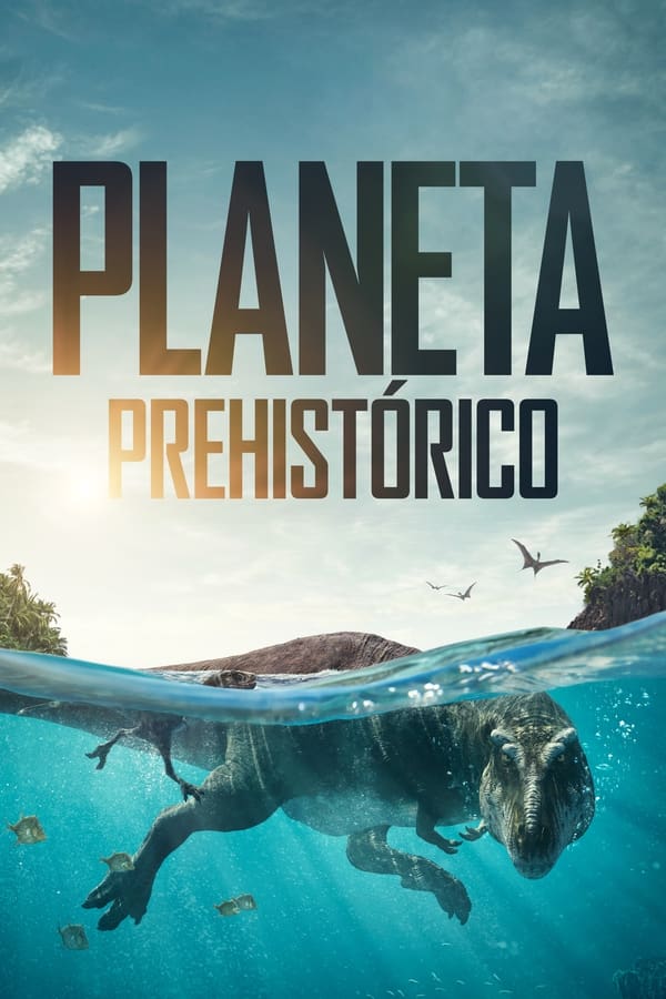 Planeta prehistórico (2023) Full HD Temporada 2 WEB-DL 1080p Dual-Latino