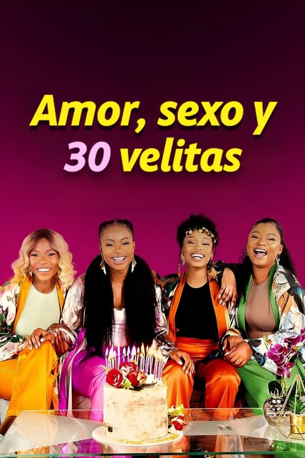 Amor sexo y 30 velitas (2023) Full HD WEB-DL 1080p Dual-Latino