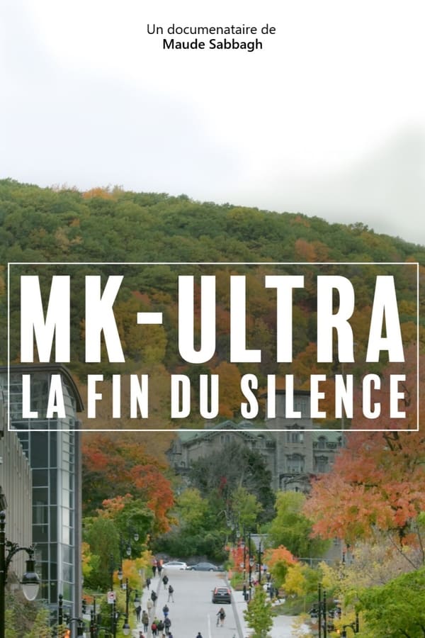 MK-Ultra : La fin du silence [WEB-DL 1080p] H264 Mkv 2021