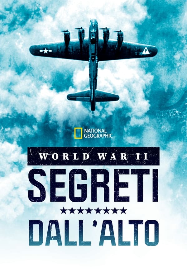 World War II: Segreti dall’alto