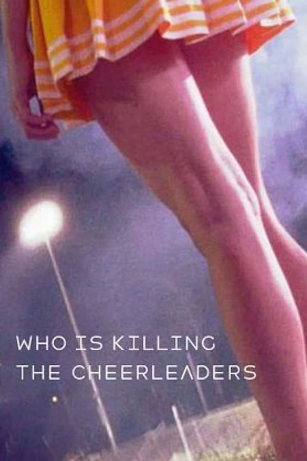EN: Who Is Killing the Cheerleaders?