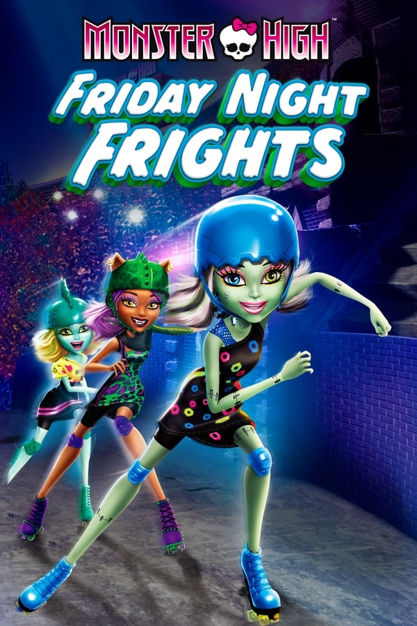 Monster High – Le paure del venerdì sera