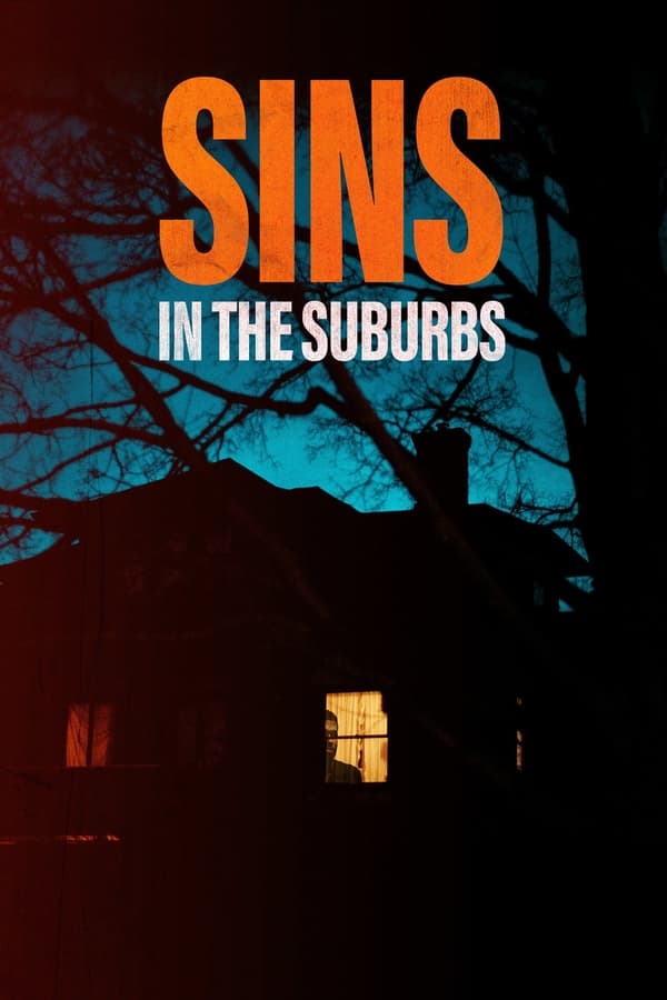 Sins in the Suburbs (2022) HD WEB-Rip 1080p SUBTITULADA