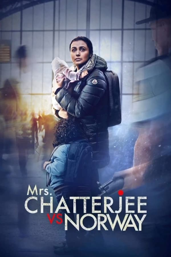 Mrs Chatterjee Vs Norway (2023) Bollywood Hindi Full Movie HD ESub